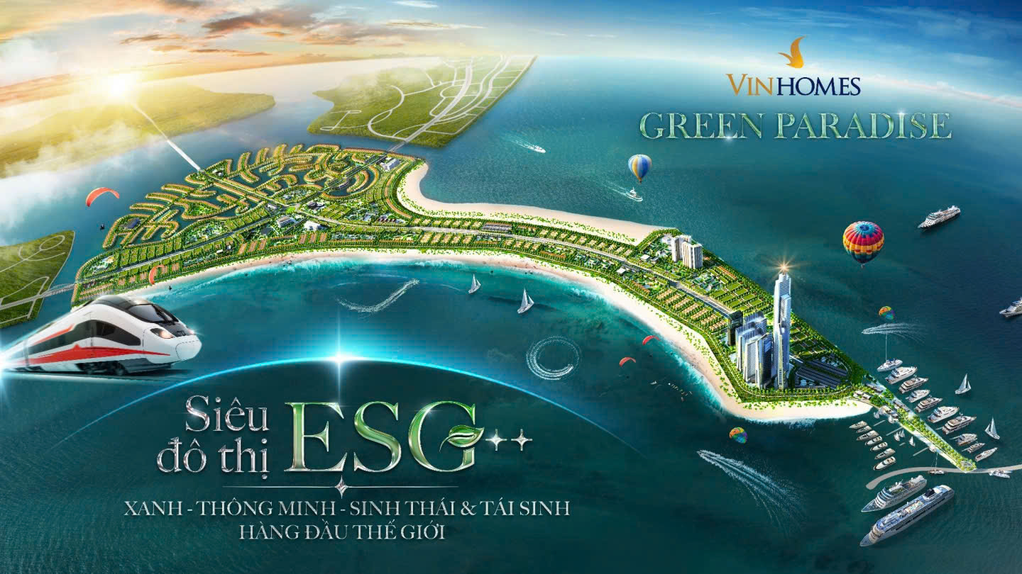 Vinhomes Green Parsdise Cần Giờ, siêu đô thị ESG++ xanh thông minh sinh thái và tái sinh hàng đầu thế giới.