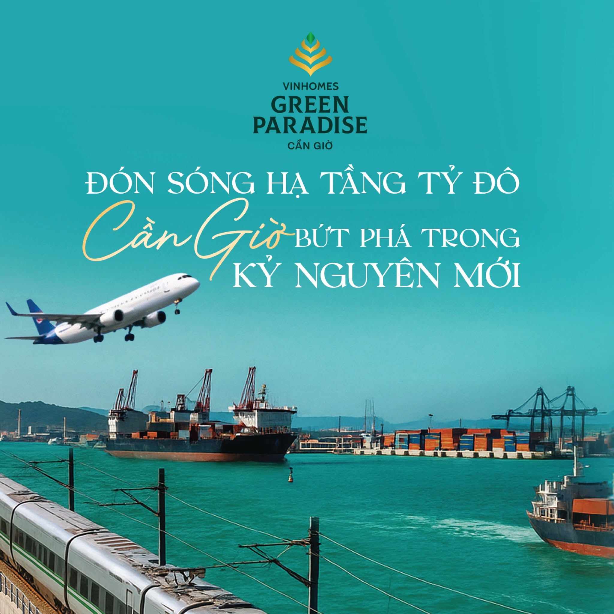 Đón sóng hạ tầng tỷ đô Cần Giờ bứt phá trong kỷ nguyên mới tại Vinhomes Green Paradise Cần Giờ